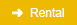 Rental